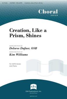 Creation, Like a Prism, Shines 