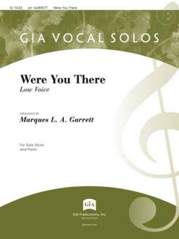 Were You There - Low Voice 