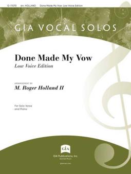 Done Made My Vow - Low Voice Edition 