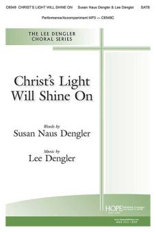 Christ's Light Will Shine On 