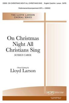 On Christmas Night All Christians Sing 