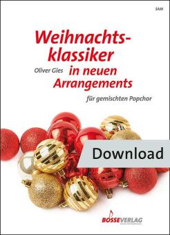 Weihnachtsklassiker in neuen Arrangements für gemischten Popchor Download