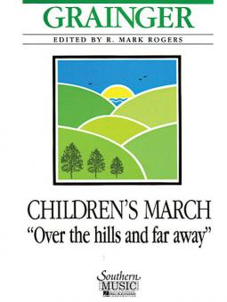 Children's March - Over The Hills and Far Away 