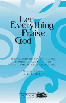 Let Everything Praise God 