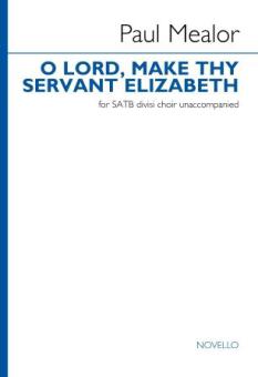 O Lord, Make Thy Servant Elizabeth 
