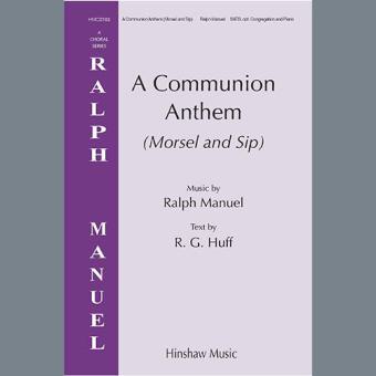 A Communion Anthem (Morsel and Sip) 