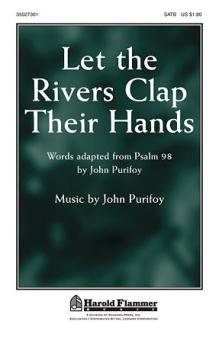 Let The Rivers Clap Their Hands 