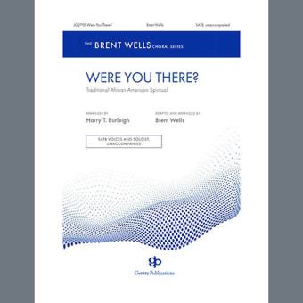 Were You There? 
