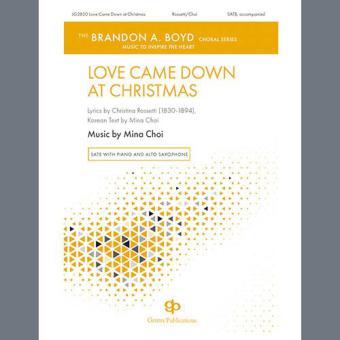Love Came Down At Christmas 