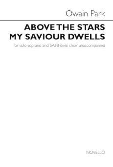 Above The Stars My Saviour Dwells 