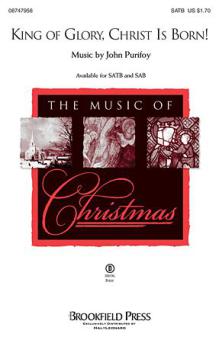 King Of Glory, Christ Is Born! 