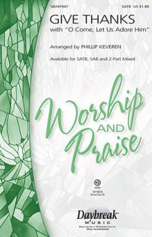 Give Thanks (with O Come Let Us Adore Him) 