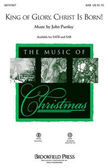 King Of Glory, Christ Is Born! 