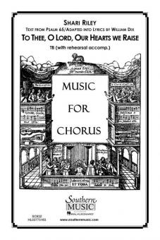 To Thee, O Lord, Our Hearts We Raise 