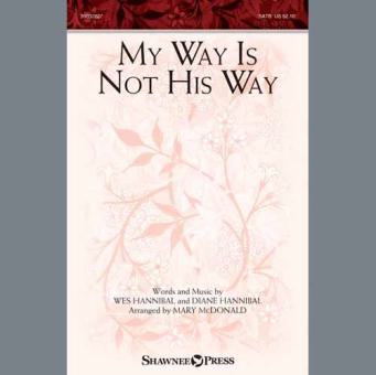 My Way Is Not His Way 