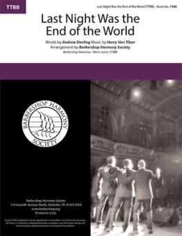 Last Night Was The End Of The World 