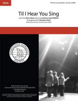 'Til I Hear You Sing 