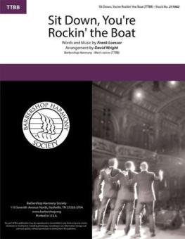 Sit Down, You're Rockin' The Boat 