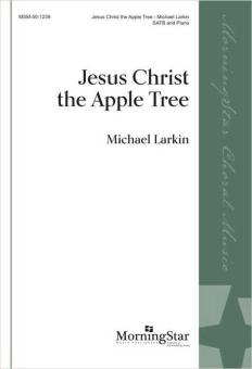 Jesus Christ the Apple Tree 