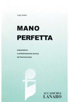 Mano Perfetta 