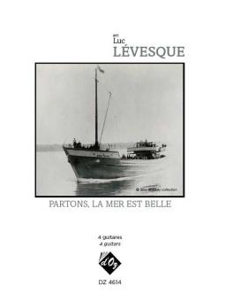 Partons, la mer est belle 
