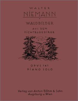 Waldbilder op. 141 
