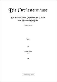 Die Orchestermäuse (Konzert-Version) 