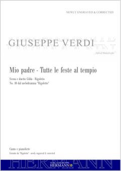 Rigoletto - Mio padre - Tutte le feste al tempio (no. 10) 