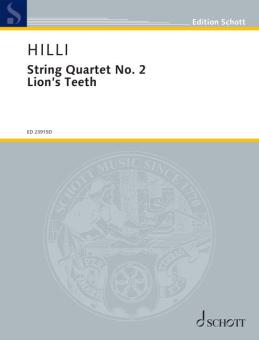String Quartet No. 2 – Lion’s Teeth 
