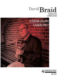 A Certain Stillness/3 Fugues For 2 