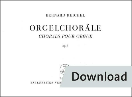 Orgelchoräle op. 6 