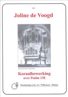Koraalbewerking Over Psalm 138 