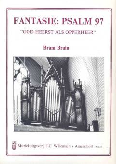 Fantasie Psalm 97 God Heerst Als Opperheer 