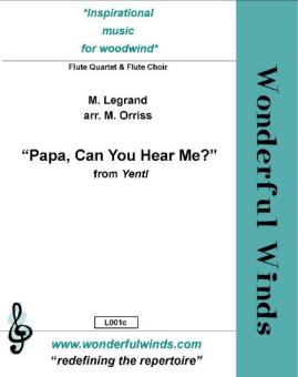 Papa can you hear me? 