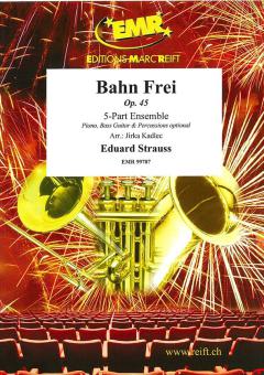 Bahn Frei op. 45 Standard