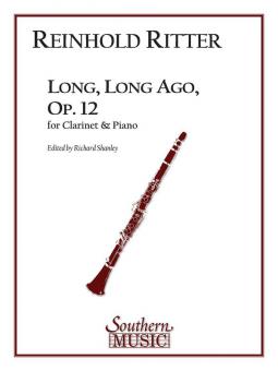 Long, Long Ago Op. 12 (Fantasie 'Lang, lang ist's her') 