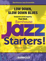 Low Down, Slow Down Blues 