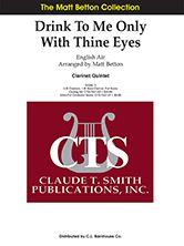 Drink To Me Only With Thine Eyes 