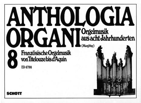 Französische Orgelmusik von Titelouze bis d'Aquin 