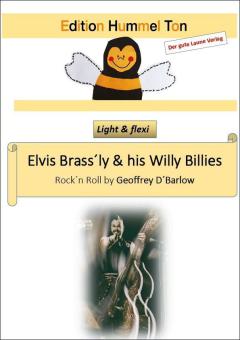 Elvis Brass´ly & his Willy Billies Download