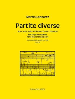Partite diverse über "Ach, bleib mit Deiner Gnade" (Vulpius) op. k.M. 36b 