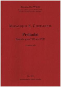 Keturi Präludien 1906 & 1907 
