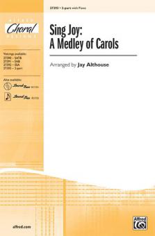 Sing Joy: A Medley Of Carols Standard