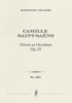 Orient et Occident op. 25 