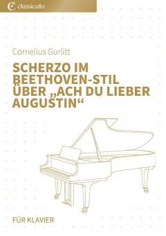 Scherzo im Beethoven-Stil über "Ach du lieber Augustin" 