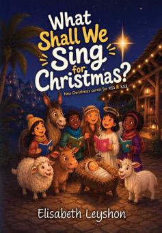What Shall We Sing for Christmas 