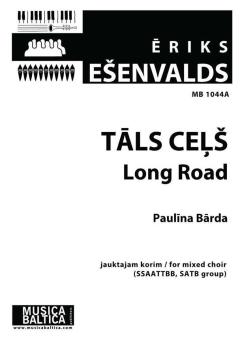 Tāls ceļš (Long Road) 