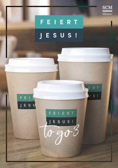 Feiert Jesus! 3 - to go 
