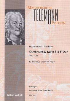 Ouverture & Suite à 5 F-Dur TWV44:16 