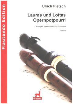 Lauras und Lottas Opernpotpourri 